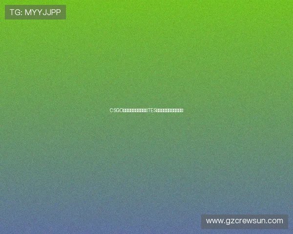 CSGO团队协作实力榜单揭晓TES战队荣登第八名引发热议 CSGO团队协作实力榜单揭晓TES战队荣登第八名引发热议